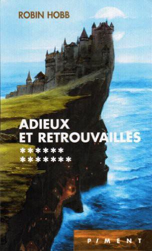 Adieux Et Retrouvailles