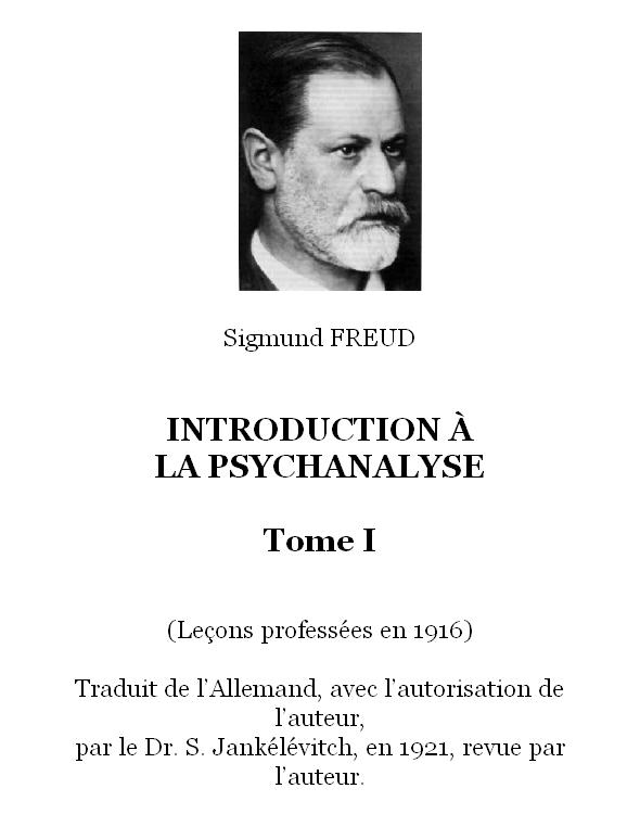 Introduction à la psychanalyse – Tome I
