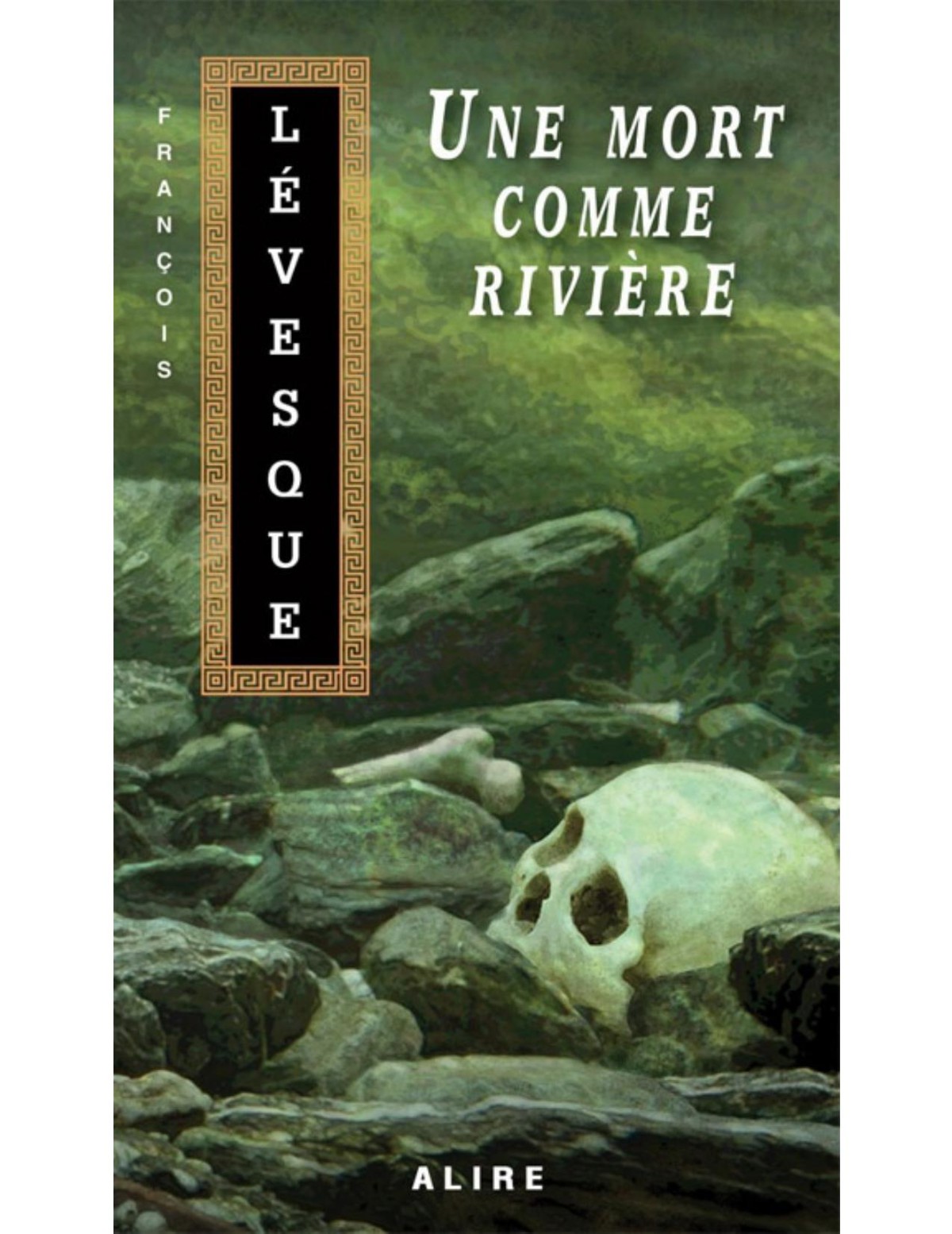 Une mort comme rivière