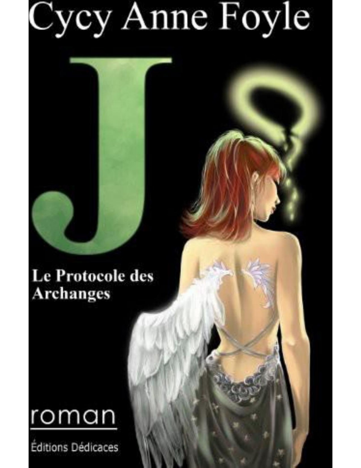 J Le protocole des Archanges