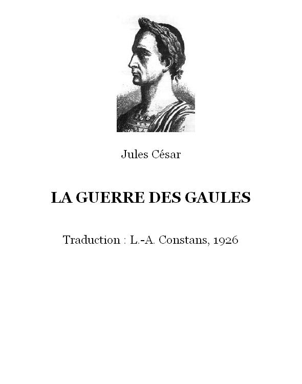 La Guerre des Gaules
