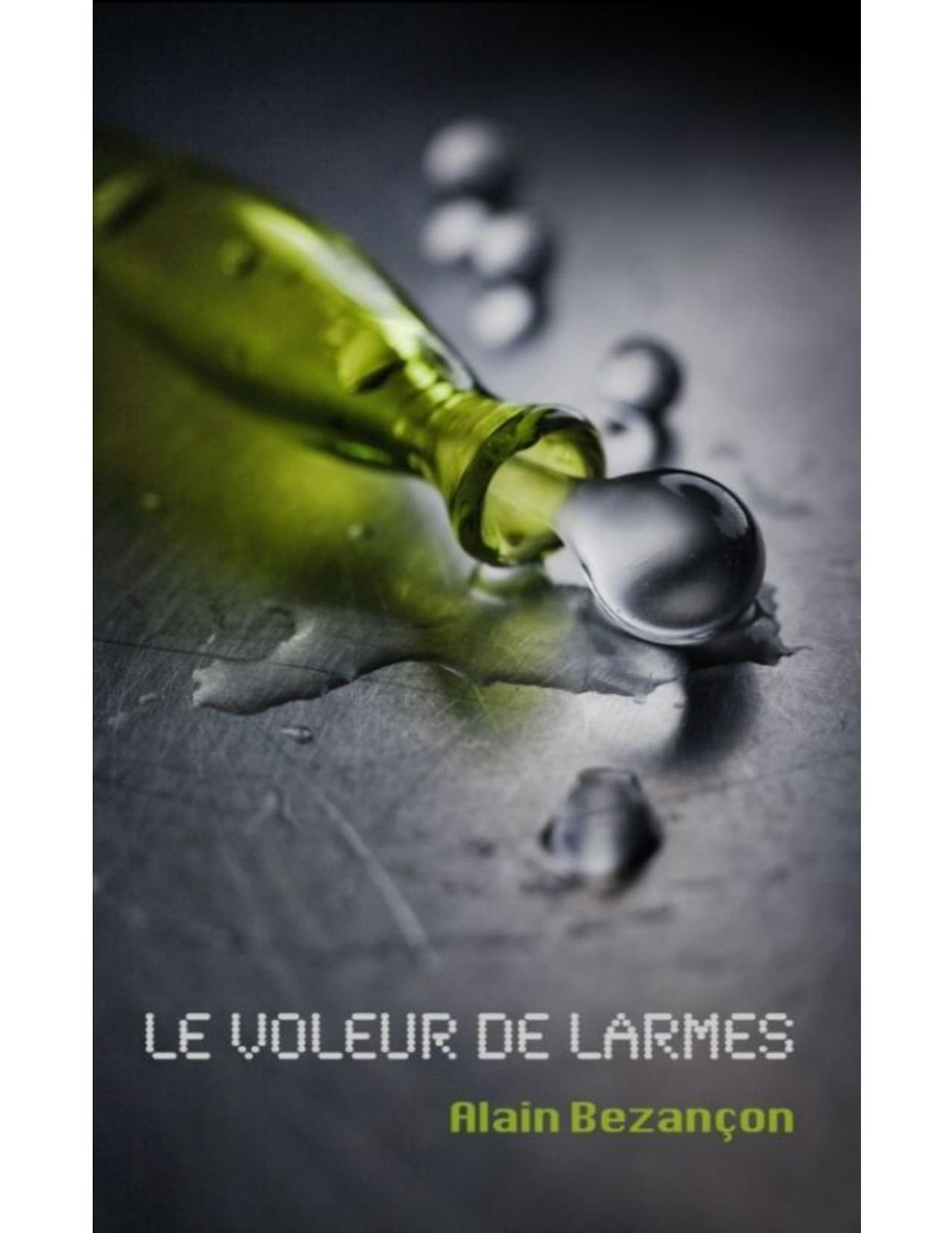 Le voleur de larmes