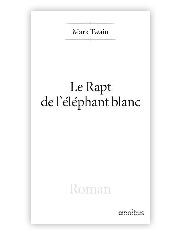 Le Rapt de l’éléphant blanc