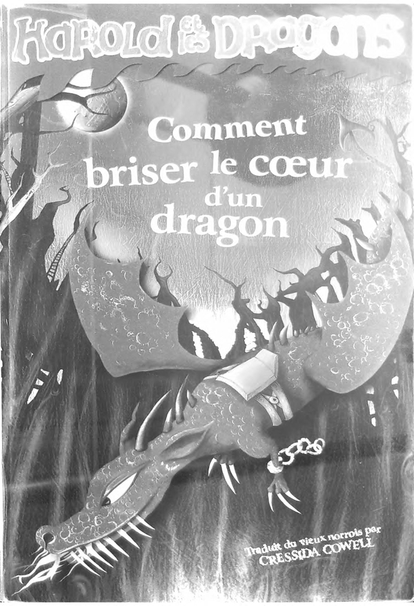 Comment briser le coeur d'un dragon