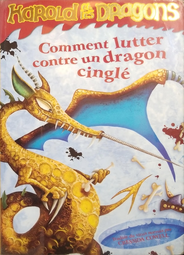 Comment lutter contre un dragon cinglé