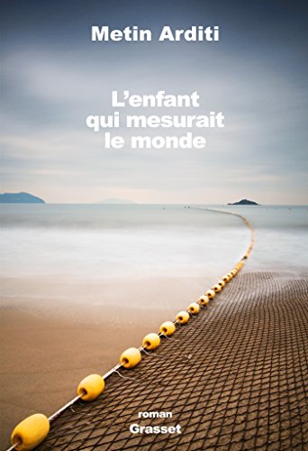 L’enfant qui mesurait le monde