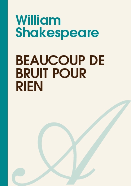 Beaucoup de Bruit pour Rien