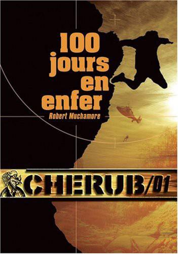 Cherub - Tome 1 - 100 Jours en Enfer