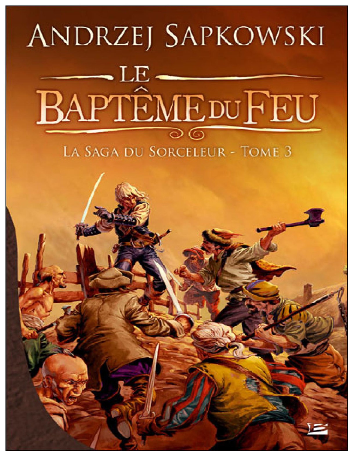 Le baptême du feu