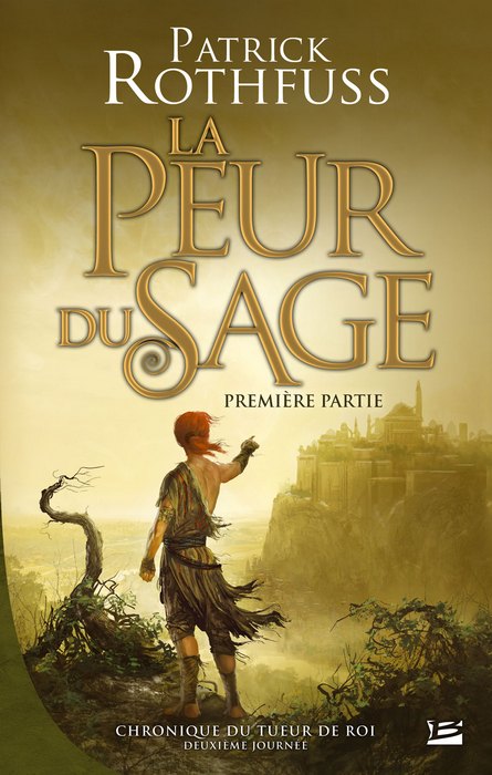 La peur du sage - Partie 1