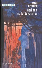 Markham ou la dévoration