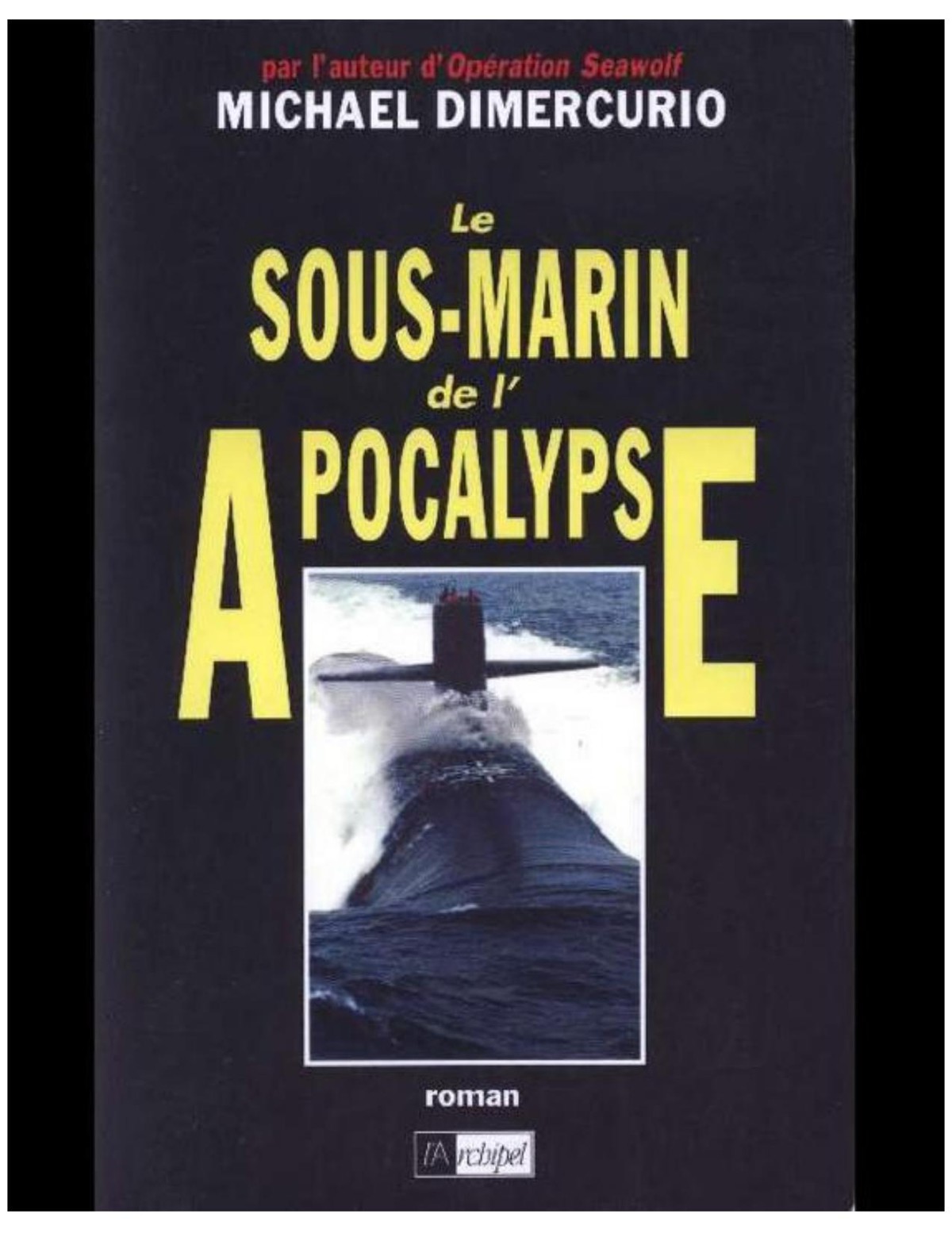 Le sous-marin de l'apocalypse