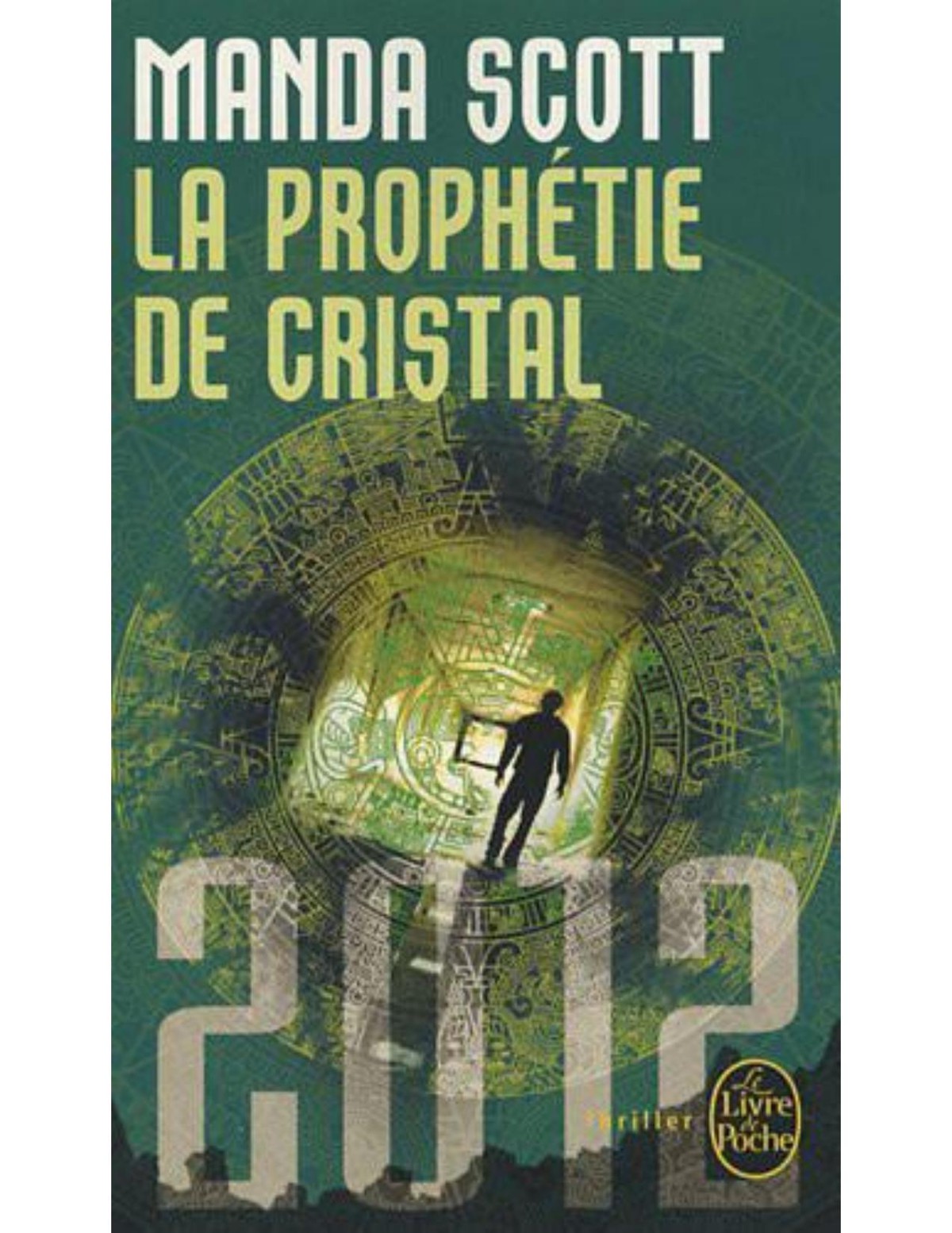 La Prophétie De Cristal 2012