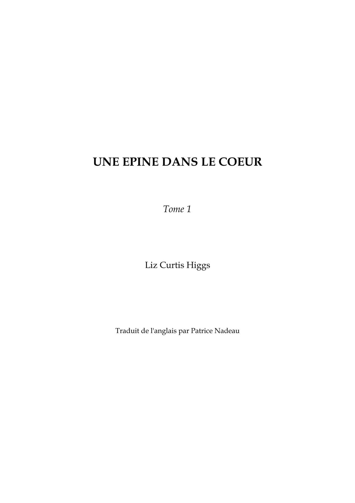 Une épine dans le coeur